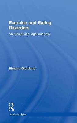 Exercise and Eating Disorders on Hardback by Simona Giordano