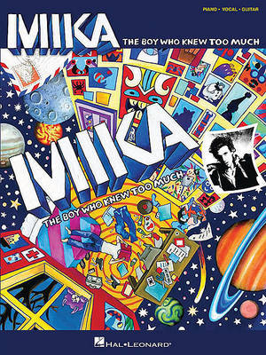 Mika - The Boy Who Knew Too Much by Mika