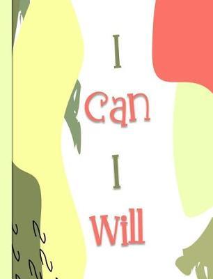 I Can I Will by Spunky Notebooks image