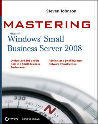 Mastering Microsoft Windows Small Business Server 2008 by Steven D. Johnson image