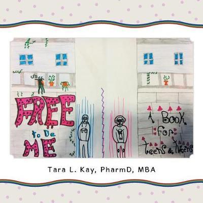 Free to Be Me by Pharmd Mba Kay image