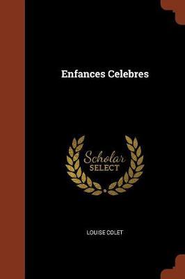 Enfances Celebres by Louise Colet image