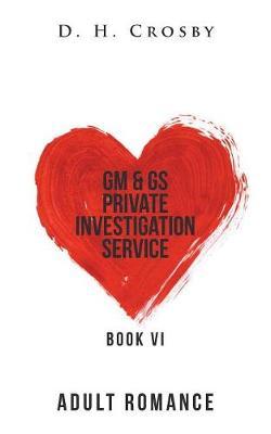 GM & GS Private Investigation Service by D H Crosby image