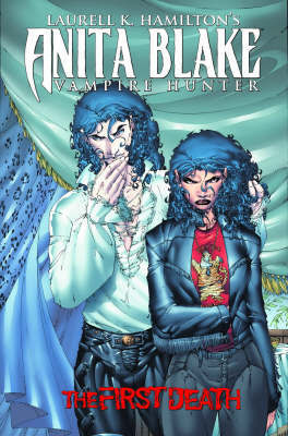 Laurell K. Hamilton's Anita Blake, Vampire Hunter: The First Death on Hardback