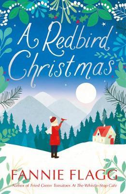 A Redbird Christmas by Fannie Flagg image