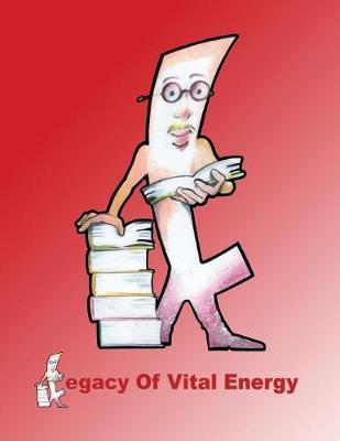 Legacy of Vital Energy by J E Jackson image