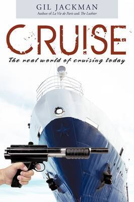Cruise: The Real World of Cruising Today by Gil Jackman image