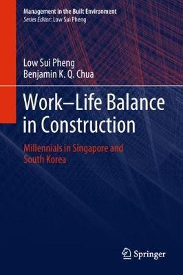 Work-Life Balance in Construction by Low Sui Pheng image