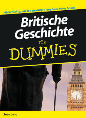 Britische Geschichte fur Dummies by Sean Lang image