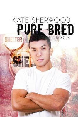 Pure Bred by Kate Sherwood