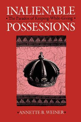 Inalienable Possessions by Annette B Weiner image