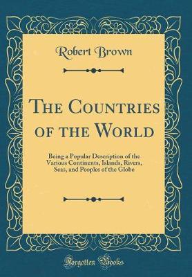 The Countries of the World by Robert Brown image