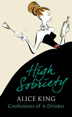 High Sobriety by Alice King image