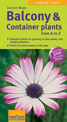 Balcony and Container Plants from A to Z by Joachim Mayer image