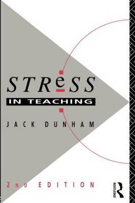 Stress in Teaching by Jack Dunham image