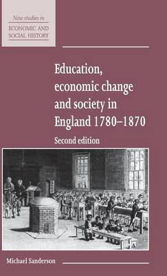 Education, Economic Change and Society in England 1780-1870 by Michael Sanderson image
