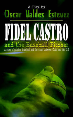 Fidel Castro and the Baseball Pitcher by Oscar Valdes Estevez image