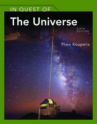 In Quest of the Universe by Theo Koupelis