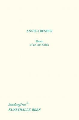 Annika Bender - Death of an Art Critic by Steffen Zillig, Dominic Osterried image