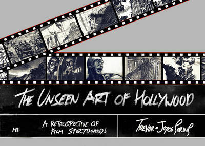 The Unseen Art of Hollywood by Trevor Goring image