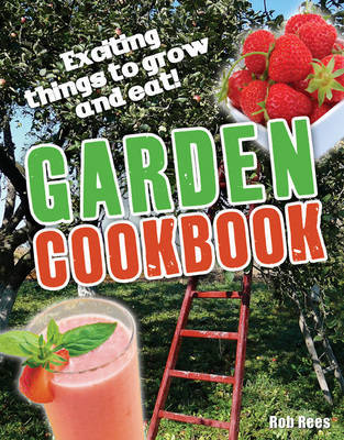 Garden Cookbook: Age 7-8, Below Average Readers by Rob Rees image