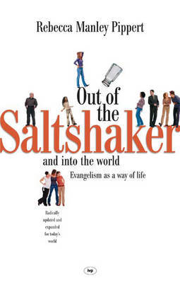 Out of the Saltshaker and into the World on Paperback by Rebecca Pippert