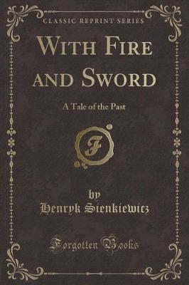 With Fire and Sword by Henryk Sienkiewicz image