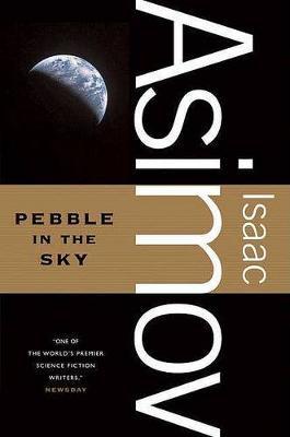 Pebble in the Sky by Isaac Asimov image