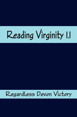 Reading Virginity 1.1 by Regardless Devon Victory image