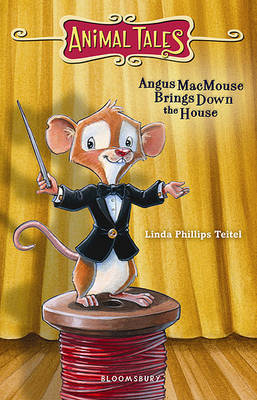 Angus Macmouse Brings Down the Ho on Hardback by Linda Phillips Teitel