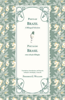 Poets of Brazil: A Bilingual Selection on Hardback