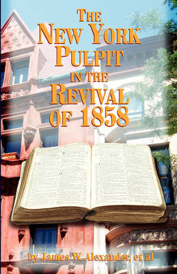 New York Pulpit in the Revival of 1858 image