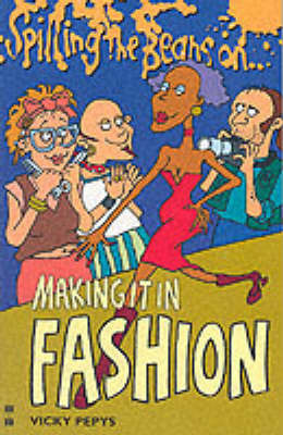 Spilling the Beans on Making it in Fashion by Vicky Pepys image