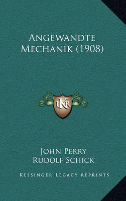 Angewandte Mechanik (1908) by John Perry image