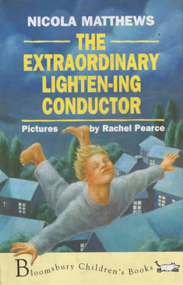 The Extraordinary Lighten-ing Conductor by Nicola Matthews image