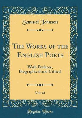 The Works of the English Poets, Vol. 41 by Samuel Johnson image