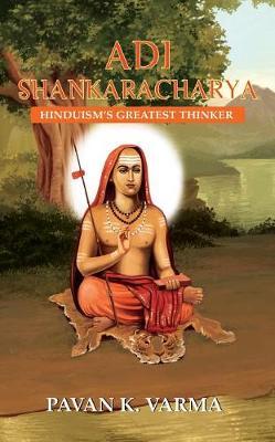 Adi Shankaracharya by Pavan K Varma image