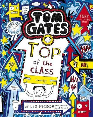 Tom Gates: Top of the Class (Nearly) by Liz Pichon image