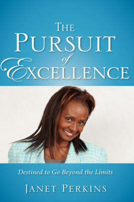 The Pursuit of Excellence by Janet Perkins image