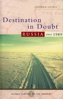 Destination in Doubt by Stephen Lovell