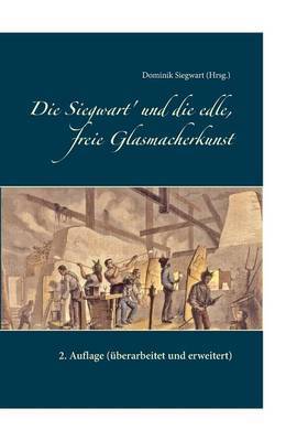 Die Siegwart' Und Die Edle, Freie Glasmacherkunst image