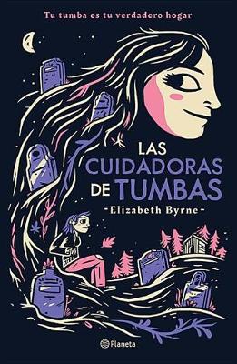 Las Cuidadoras de Tumbas by Elizabeth Byrne image