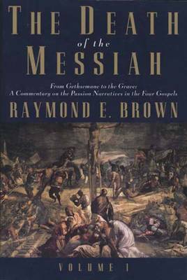Death of the Messiah: v. 1 by Raymond Brown image