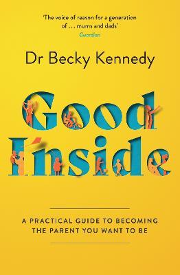 Good Inside by Dr Becky Kennedy image