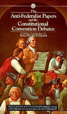 The Ketcham Ralph : Anti-Federalist Papers by Ralph Ketcham image