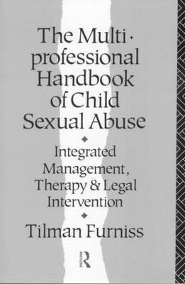 The Multiprofessional Handbook of Child Sexual Abuse by Tilman Furniss image