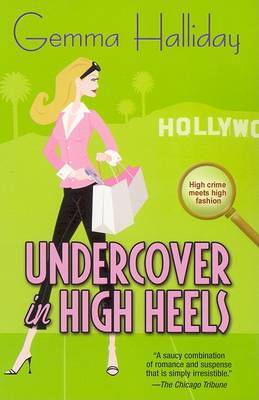 Undercover in High Heels by Gemma Halliday image