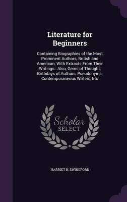 Literature for Beginners on Hardback by Harriet B. Swineford