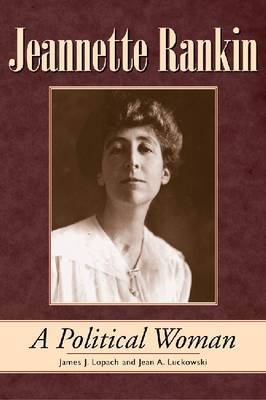 Jeannette Rankin by James J Lopach image