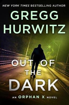 Out of the Dark by Gregg Hurwitz image